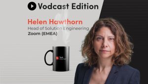 A coffee with… Helen Hawthorn, head of solution engineering, Zoom (EMEA)