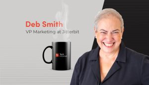A coffee with… Deb Smith, VP marketing, Jitterbit
