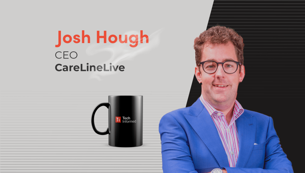 A Coffee with… Josh Hough, CEO, CareLineLive