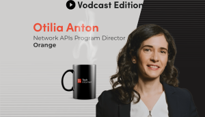 A coffee with… Otilia Anton, network APIs program director at Orange