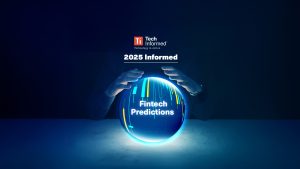 2025 Informed: Fintech predictions
